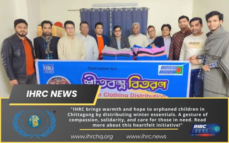 Spreading Warmth and Compassion—IHRC Supports Orphaned Children in Chittagong