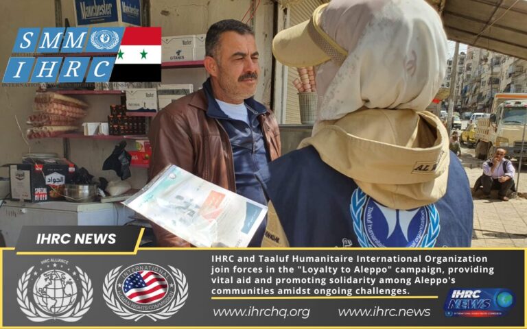 IHRC and Taaluf Humanitaire International Organization Collaborate on the “Loyalty to Aleppo” Campaign