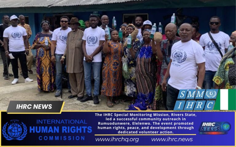 IHRC Special Monitoring Mission Leads Successful June Community Service Outreach in Rivers State