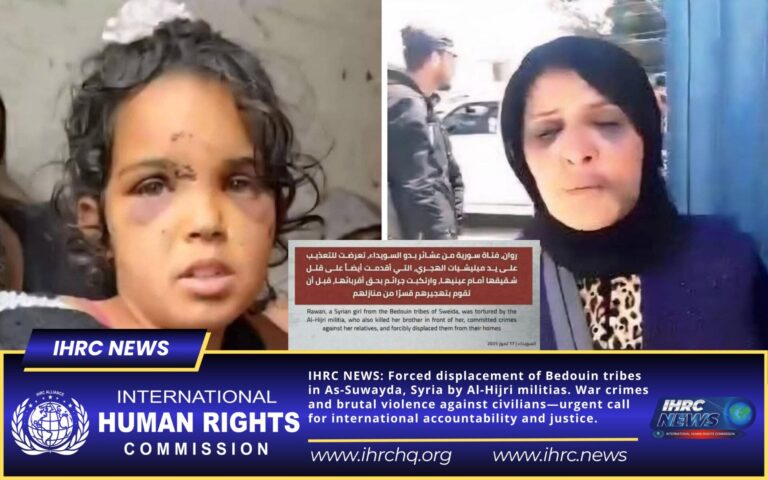📰 IHRC NEWS | Special Human Rights ReportForced Displacement of Bedouin Tribes in Syria’s As-Suwayda by Al-Hijri Militias