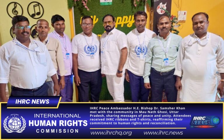 IHRC Peace Ambassador H.E. Bishop Dr. Samsher Khan Strengthens Humanitarian Dialogue in Uttar Pradesh